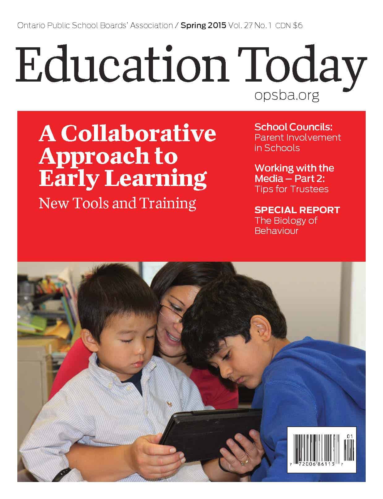 Education Today | Spring 2015 | Volume 27 Number 1