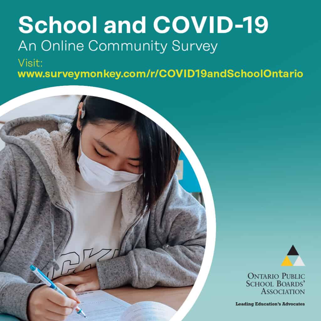 A masked girl writes at a desk with a pen on paper. The text reads "School and COVID-19: An Online Community Survey" and includes a link to the survey, which is in the text. The OPSBA logo is in the bottom right.
